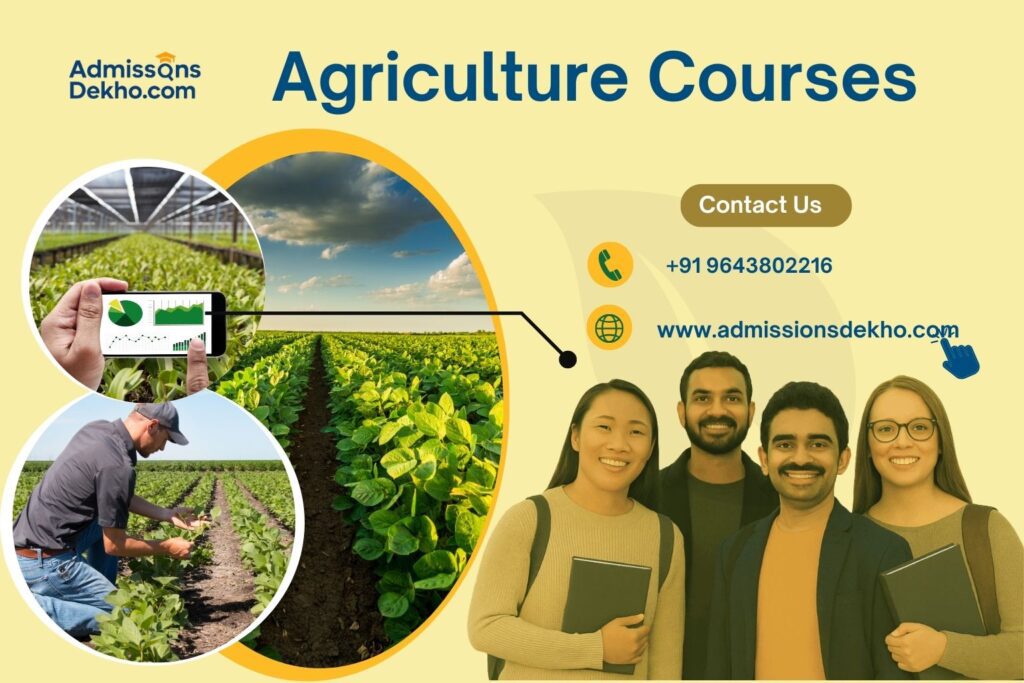 Top Agriculture Courses After 12th in India