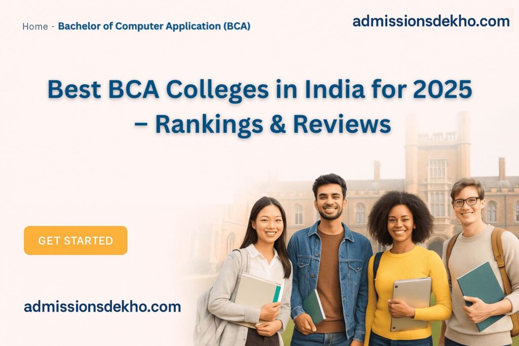 Best BCA Colleges in India for 2025