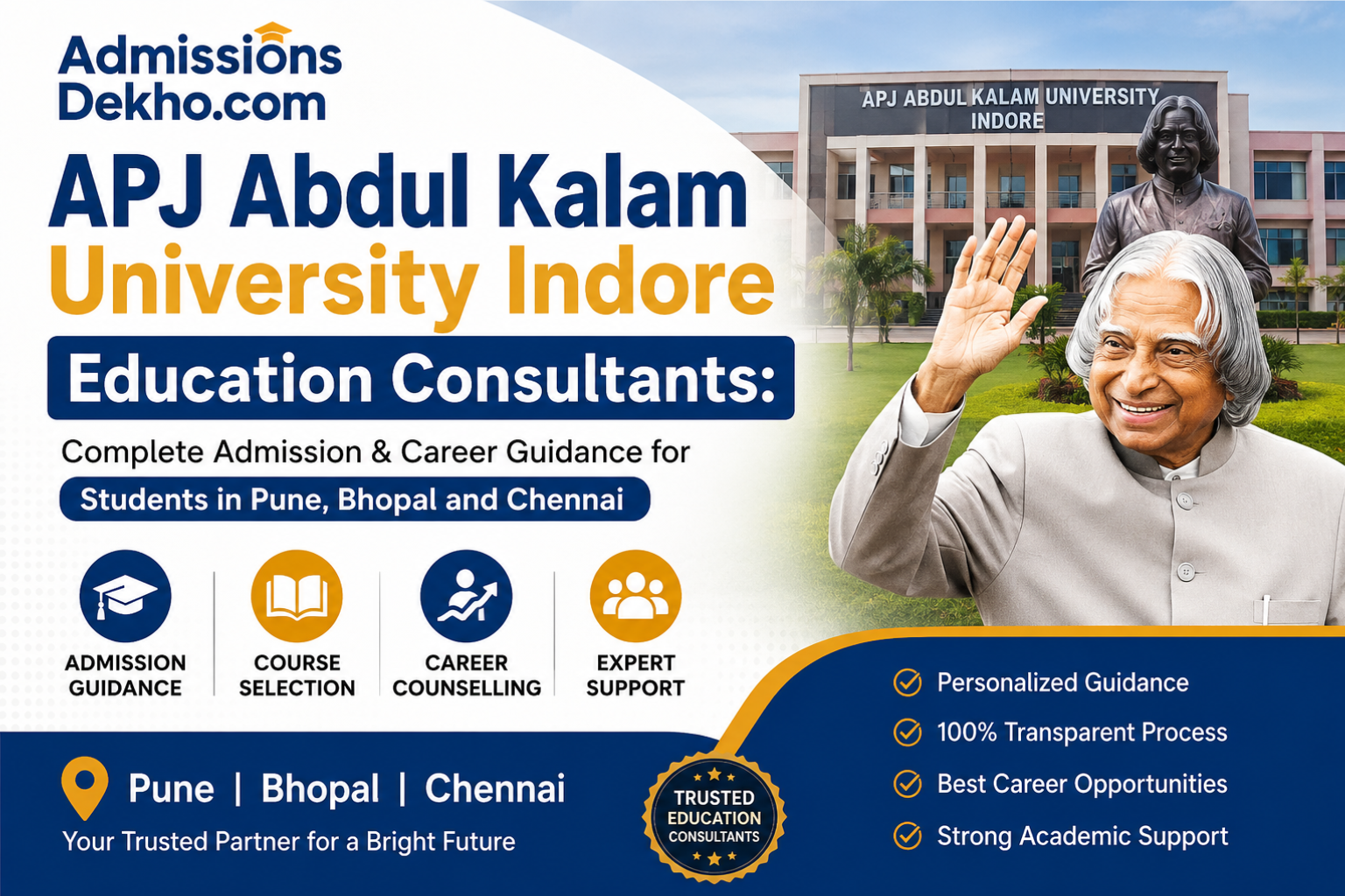 APJ Abdul Kalam University Indore Education Consultants Complete Admission & Career Guidance for Students in Pune, Bhopal and Chennai